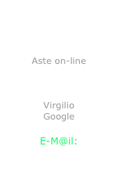                                      crea la tua e-m@il
moto guzzi

Aste on-line

Google Earth

Virgilio
Google

E-M@il: aquiledelmugello@virgilio.it
